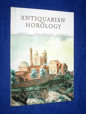Immagine del venditore per Antiquarian Horology, 2003 September, and the Proceedings of the Antiquarian Horological Society. venduto da Tony Hutchinson