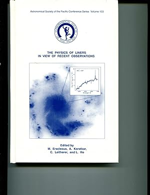 Seller image for The physics of LINERs in view of recent observations: Meeting held in Baltimore, Maryland, 6-8 September 1995 (Astronomical Society of the Pacific conference series) for sale by Orca Knowledge Systems, Inc.