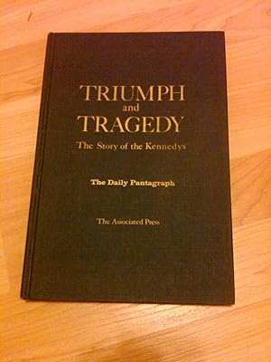 Bild des Verkufers fr Triumph and Tragedy: The Story of the Kennedys, zum Verkauf von H&G Antiquarian Books