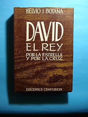 Seller image for DAVID EL REY. POR LA ESTRELLA Y POR LA CRUZ for sale by Ernesto Julin Friedenthal