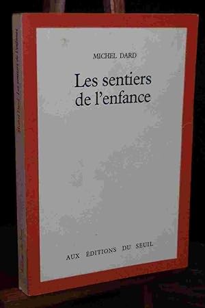 Seller image for LES SENTIERS DE L'ENFANCE for sale by Livres 113