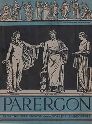 Image du vendeur pour Parergon (From the Greek Word Meaning "Work By The Side of Work") mis en vente par Diatrope Books