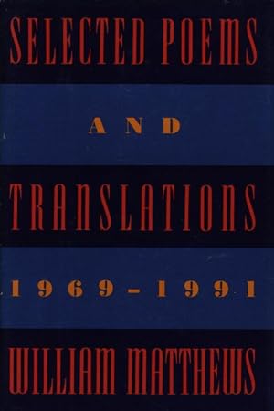 Bild des Verkufers fr SELECTED POEMS AND TRANSLATIONS, 1969 - 1991. zum Verkauf von Bookfever, IOBA  (Volk & Iiams)