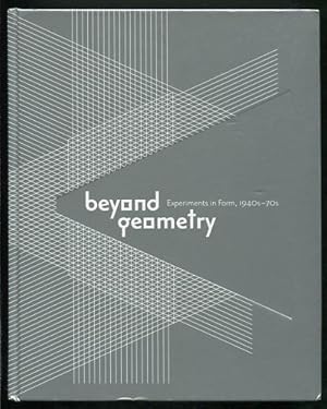 Immagine del venditore per Beyond Geometry: Experiments in Form, 1940s-70s venduto da ReadInk, ABAA/IOBA