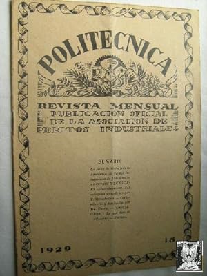 POLITÉCNICA. Publicación Oficial de la Asociación de Peritos Industriales. Nº 15. 1929
