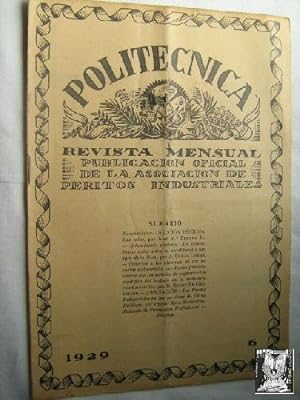 POLITÉCNICA. Publicación Oficial de la Asociación de Peritos Industriales. Nº6. 1929