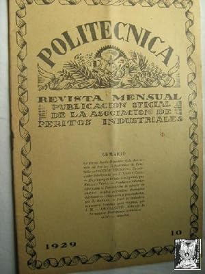 POLITÉCNICA. Publicación Oficial de la Asociación de Peritos Industriales. Nº 10. 1929