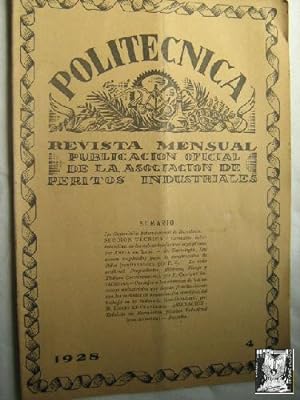 POLITÉCNICA. Publicación Oficial de la Asociación de Peritos Industriales. Nº4. 1928
