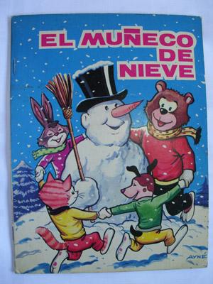 EL MUÑECO DE NIEVE. EL CAIMAN.