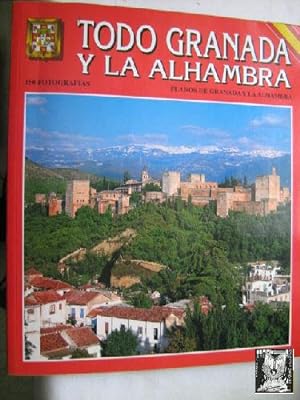 Seller image for TODO GRANADA Y LA ALHAMBRA for sale by Librera Maestro Gozalbo