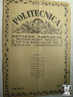 POLITÉCNICA. Publicación Oficial de la Asociación de Peritos Industriales nº 21. 1930