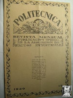 POLITÉCNICA. Publicación Oficial de la Asociación de Peritos Industriales. Nº17. 1930