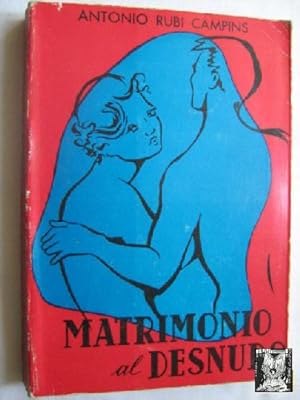 Seller image for MATRIMONIO AL DESNUDO for sale by Librera Maestro Gozalbo