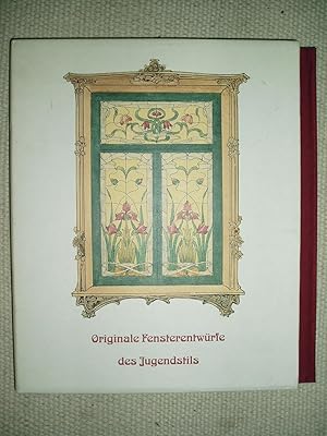 Bild des Verkufers fr Originale Fensterentwrfe des Jugendstils / Art Nouveau Stained-glass Window designs. zum Verkauf von Expatriate Bookshop of Denmark