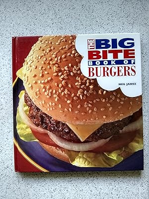 Seller image for The Big Bite Book Of Burgers for sale by Shelley's Books