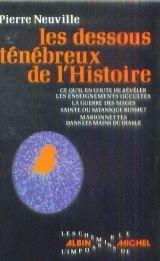 Les Dessous Ténébreux De L'Histoire