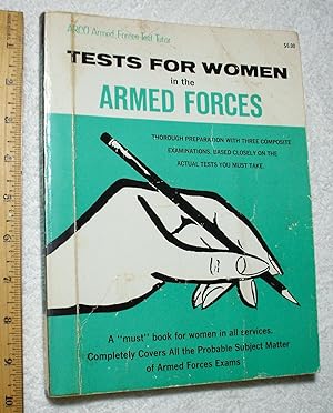 Seller image for Tests for Women in the Armed Forces: Enlistment and Placement Opportunities for Advancement for sale by Dilly Dally