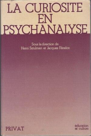 Seller image for La curiosit en Psychanalyse for sale by LES TEMPS MODERNES