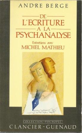 Imagen del vendedor de De l'criture  la psychanalyse, entretiens avec Michel Mathieu a la venta por LES TEMPS MODERNES