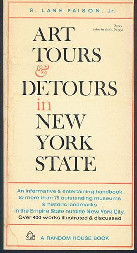 Seller image for ART TOURS & DETOURS IN NEW YORK STATE for sale by Carnegie Hill Books