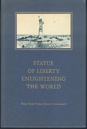 Imagen del vendedor de STATUE OF LIBERTY ENLIGHTENING THE WORLD a la venta por Carnegie Hill Books