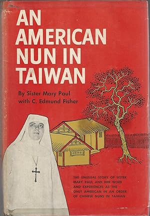 Seller image for An American Nun in Taiwan for sale by Dorley House Books, Inc.