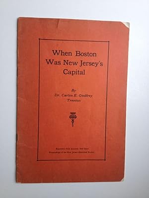 Seller image for When Boston was New Jersey's Capital for sale by WellRead Books A.B.A.A.