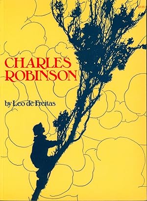 Image du vendeur pour Charles Robinson mis en vente par Bud Plant & Hutchison Books