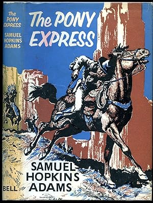 Seller image for The Pony Express for sale by Little Stour Books PBFA Member
