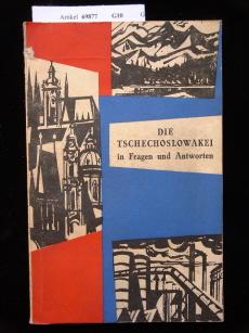 Seller image for Die Tschechoslowakei in Fragen und Antworten - Fragen Auslndischer Gewerkschafter- beantwortet Karel Kral for sale by Buch- und Kunsthandlung Wilms Am Markt Wilms e.K.