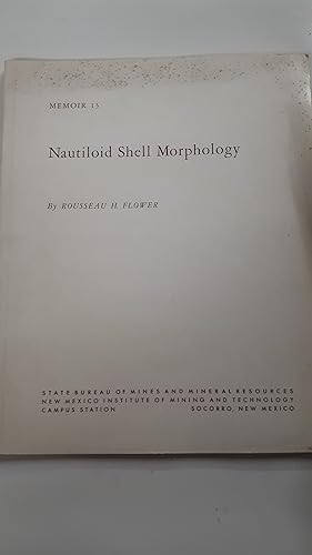 Bild des Verkufers fr MEMOIR 13: NAUTILOID SHELL MORPHOLOGY. zum Verkauf von Cambridge Rare Books