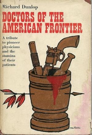 Immagine del venditore per DOCTORS OF THE AMERICAN FRONTIER ( Doubleday Science Fiction ) venduto da Grandmahawk's Eyrie