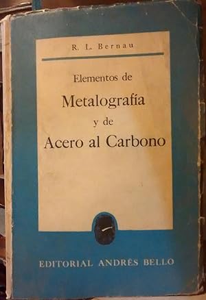 Imagen del vendedor de Elementos de Metalografa y de Acero al Carbono a la venta por Librera Monte Sarmiento