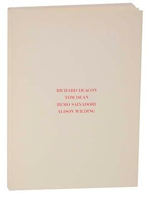 Seller image for All That Matters: Richard Deacon, Tom Dean, Remo Salvadori, Alison Wilding for sale by Jeff Hirsch Books, ABAA