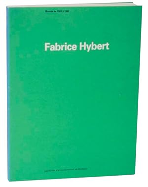 Seller image for Fabrice Hybert: Oeuvres de 1981 a 1993 for sale by Jeff Hirsch Books, ABAA