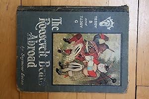 Seller image for Teddy-B and Teddy-G; The Roosevelt Bears Abroad for sale by Montreal Books