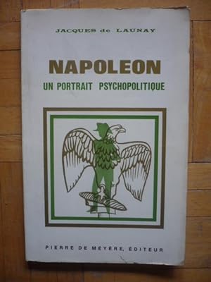 Napoléon un portrait psychopolitique