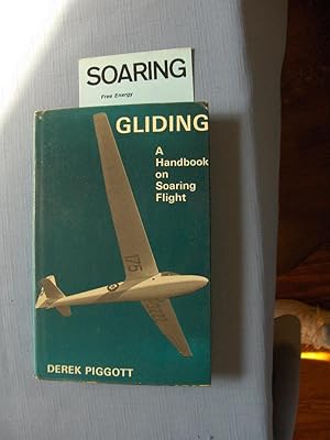 Immagine del venditore per Gliding A Handbook on Soaring Flight venduto da dadsbooks