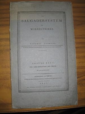 Seller image for Das Saugadersystem der Wirbelthiere. Heft 1 sep.: Das Saugadersystem der Fische. Mit 18 gestochenen Tafeln. for sale by Antiquariat Carl Wegner