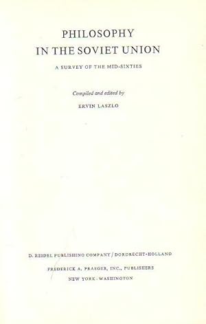 Bild des Verkufers fr Philosophy in the Soviet Union. A survey of the Mid-Sixties. zum Verkauf von Antiquariat Carl Wegner