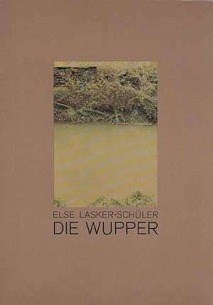 Seller image for Die Wupper. Schauspiel in fnf Aufzgen. for sale by Antiquariat Carl Wegner