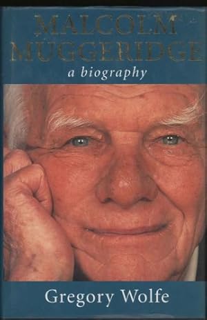 Seller image for Malcolm Muggeridge: A Biography for sale by Sapience Bookstore