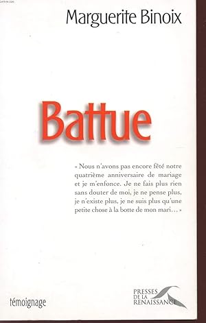 Bild des Verkufers fr BATTUE - TEMOIGNAGE. zum Verkauf von Le-Livre