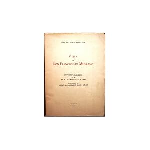 Bild des Verk�ufers f�r Vida de Don Francisco Medrano. Discurso le�do el d�a 25 de Enero de 1948, en su recepci�n p�blica, por el Excmo. Sr. D., y co zum Verkauf von Librer�a Salamb�