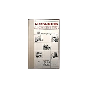 Immagine del venditore per Le catalogue des Architectes. 180 maisons, plans, prix, adresses venduto da Librer�a Salamb�