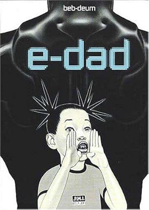 Seller image for E-dad for sale by JLG_livres anciens et modernes