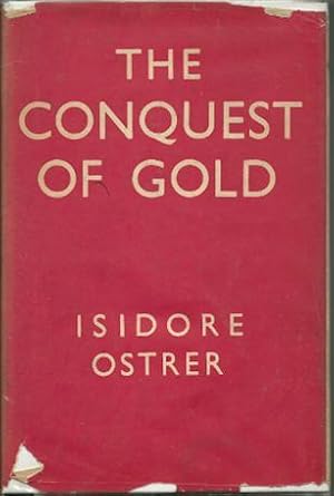 Seller image for The Conquest of Gold for sale by Ripping Yarns