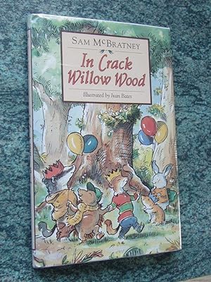 Seller image for IN CRACK WILLOW WOOD for sale by Ron Weld Books