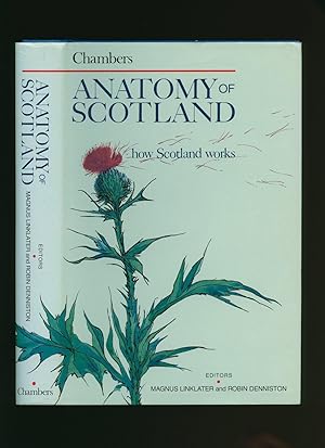 Seller image for Anatomy of Scotland; How Scotland Works for sale by Little Stour Books PBFA Member