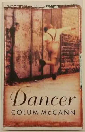 Bild des Verkufers fr Dancer : A Novel zum Verkauf von Maynard & Bradley